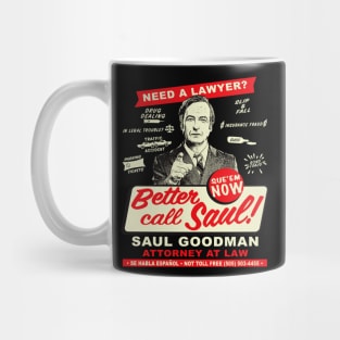 Need An Attorney Better Call Saul Mug